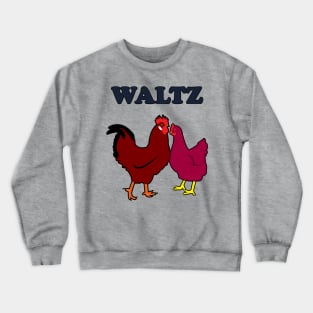 Waltz Crewneck Sweatshirt